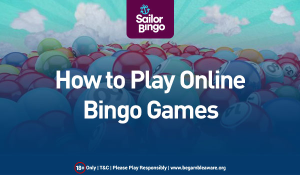 How to Play Online Bingo Games