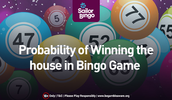 probability of winning the house in bingo game