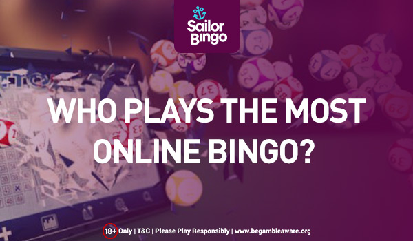 who plays the most online bingo